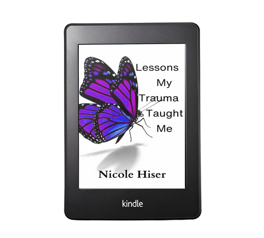 Lessons My Trauma Taught Me (EBOOK COPY)